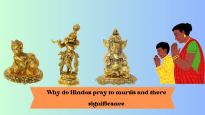 Why do Hindus pray to murtis and their significance